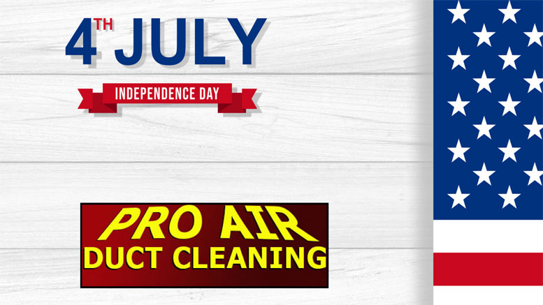 Happy 4Th July! –  Pro Air Duct Cleaning